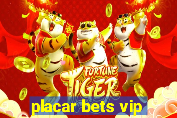 placar bets vip